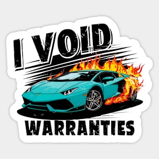 I void Warranties DIY Car Warranty ruined automotive Tee Sticker